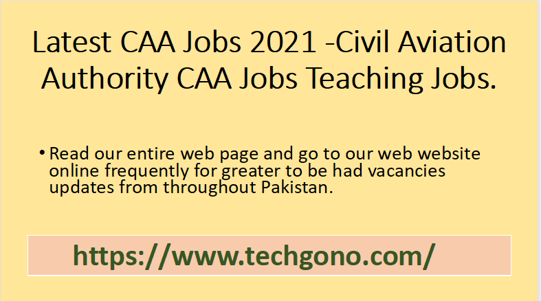 Latest CAA Jobs 2021