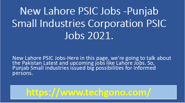 New Lahore PSIC Jobs