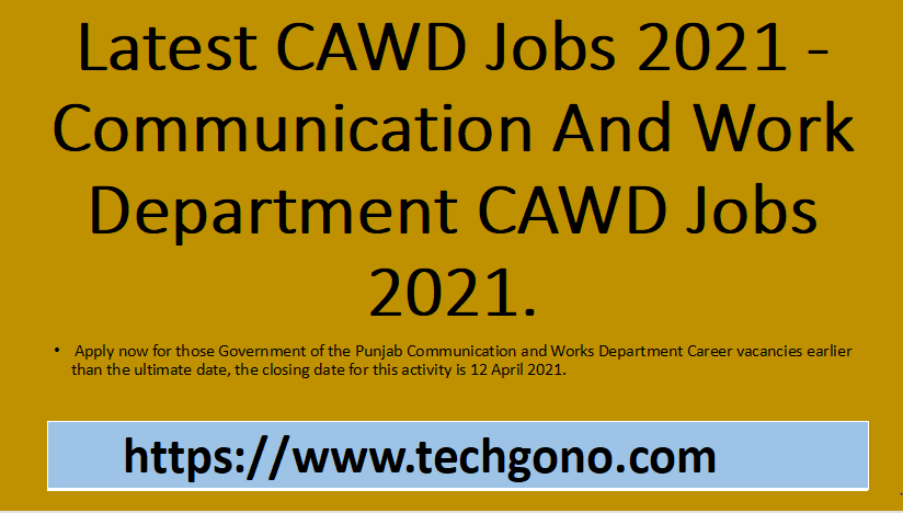 Latest CAWD Jobs 2021