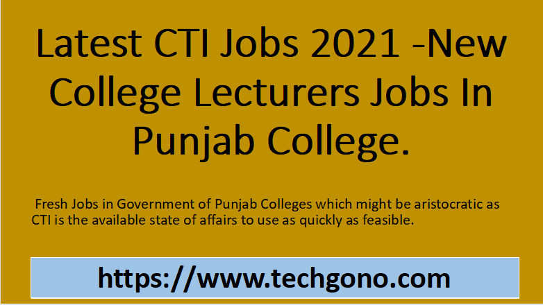 Latest CTI Jobs 2021