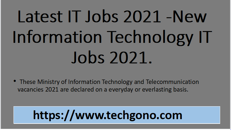 Latest IT Jobs 2021