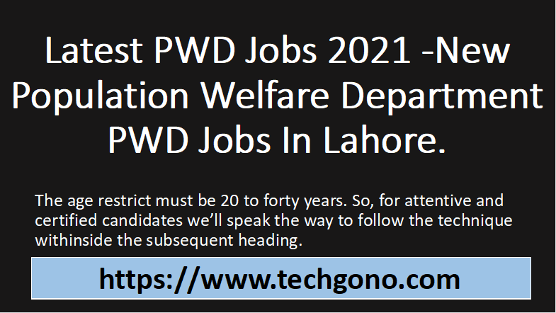 Latest PWD Jobs 2021