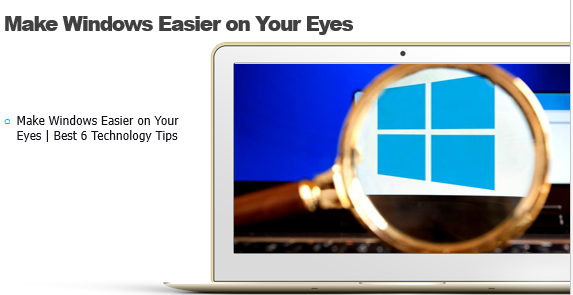 Make Windows Easier on Your Eyes