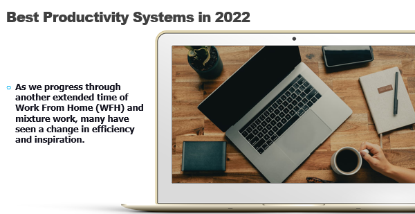 Best Productivity Systems in 2022