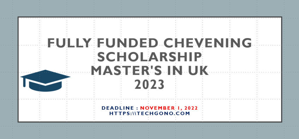 Fully Funded Chevening Scholarship UK