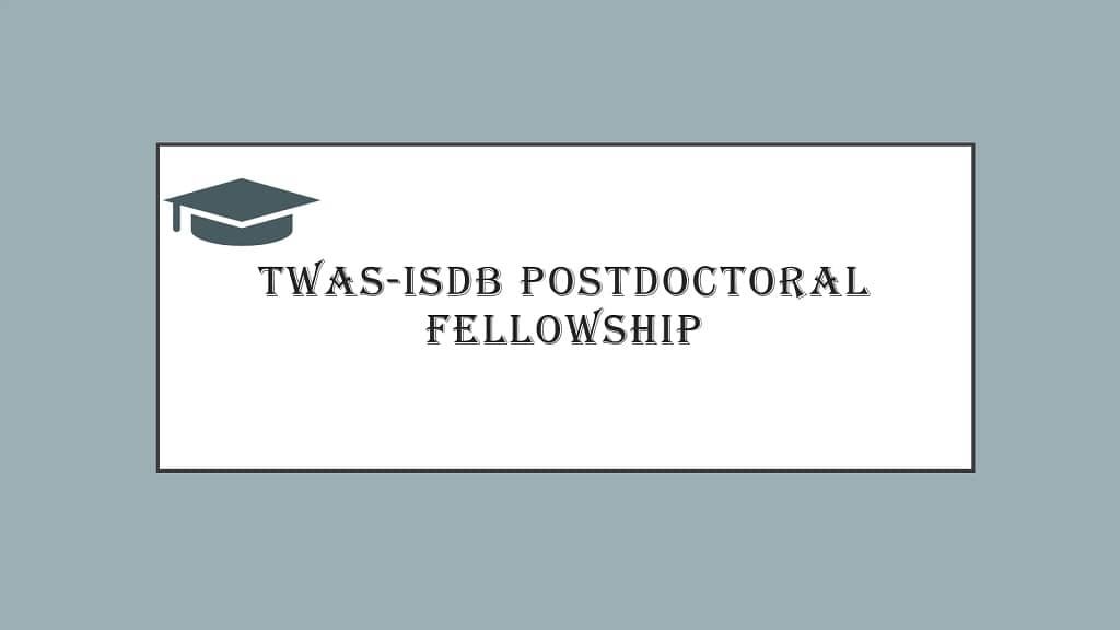 TWAS-IsDB Postdoctoral Fellowship