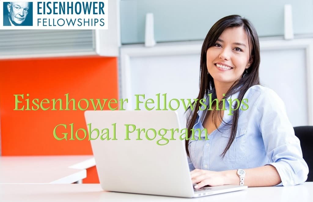 Fully Funded Eisenhower Fellowships Global Program